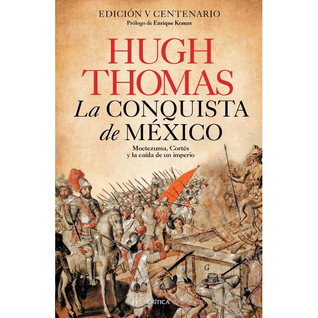 La Conquista De México Crítica 9786075690223
