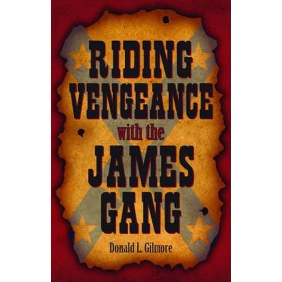 Pre-Owned Riding Vengeance with the James Gang (Hardcover) 1589806263 9781589806269