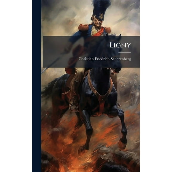 Ligny, (Hardcover)