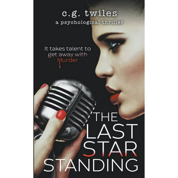 The Last Star Standing: A Psychological Thriller, (Paperback)