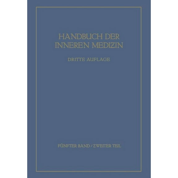 Handbuch Der Inneren Medizin Spezielle Pathologie 2, Book 2, (Paperback)