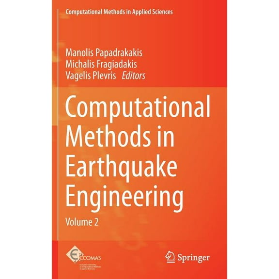 Computational Methods in Applied Science Computational Methods in Earthquake Engineering: Volume 2, Book 30, (Hardcover)