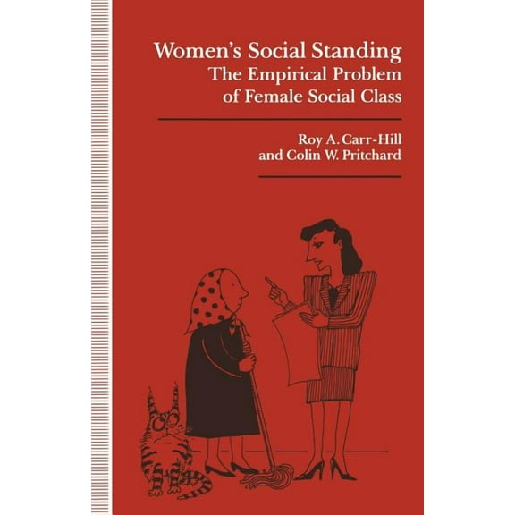 Women's Social Standing: The Empirical Problem of Female Social Class, (Paperback)