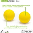 thumbnail image 3 of Champion Sports Lacrosse Balls: Official Size Sporting Goods Equipment for Professional, College & Grade School Games, Practices & Recreation - NCAA, NFHS and SEI Certified - 3-Pack - Yellow, 3 of 6