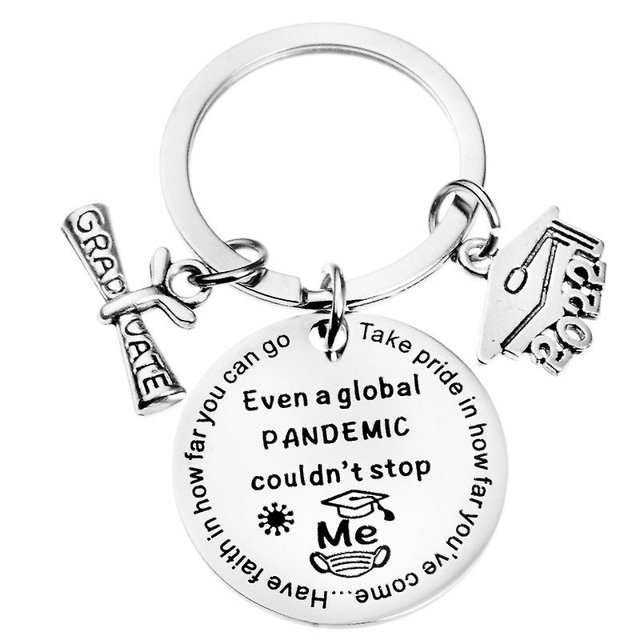 Regalo de la temporada de graduación 2022, incluso una pandemia mundial no pudo detener el sombrero del doctor, accesorios, llavero de aliento inspirador Feliz Sencillez