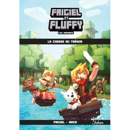 Les Origines De Frigiel Et Fluffy Tome 1 Ebook - 
