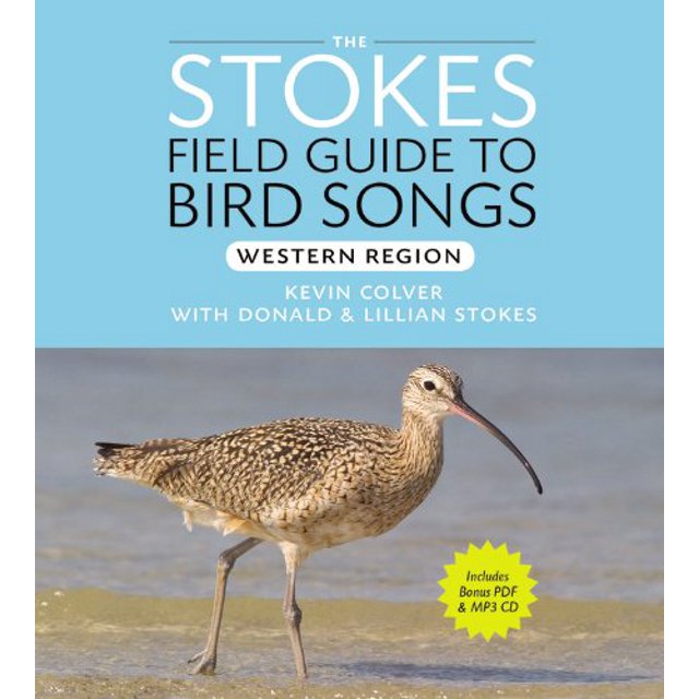 Stokes Field Guide to Bird Songs: la Région de l'Ouest