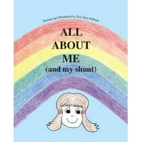All About Me (And My Shunt), (Paperback)