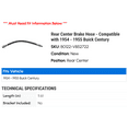 thumbnail image 2 of Rear Center Brake Hose - Compatible with 1954 - 1955 Buick Century, 2 of 2