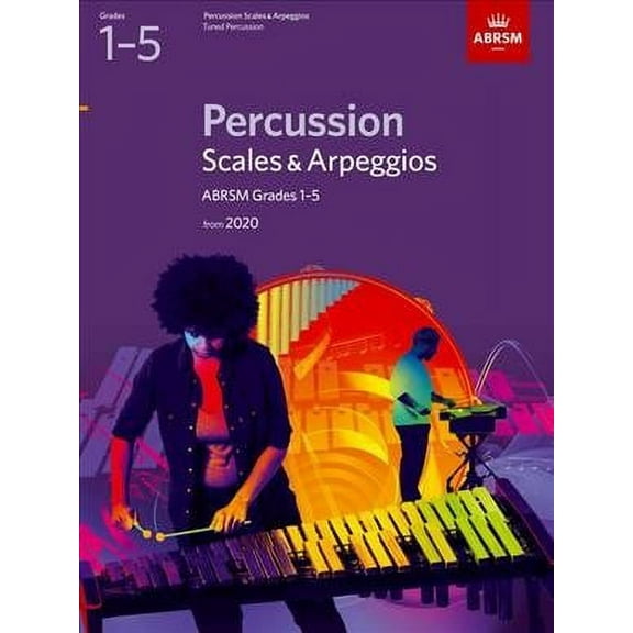 Percussion Scales & Arpeggios, Abrsm Grades 1-5