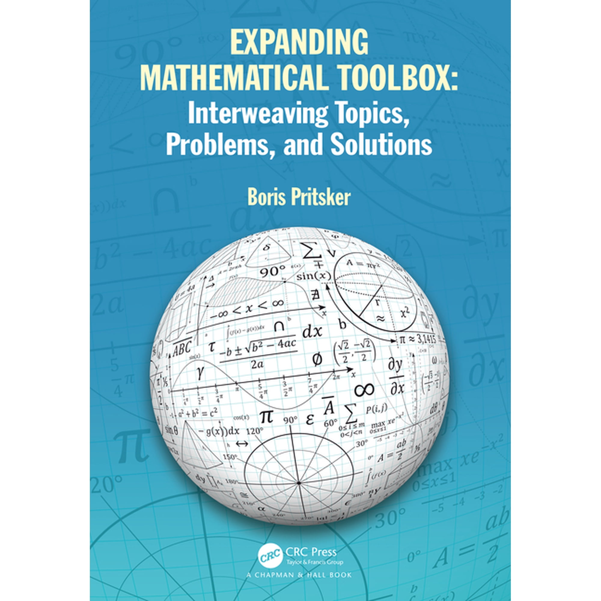 Expanding Mathematical Toolbox: Interweaving Topics, Problems, and Solutions, (Paperback)