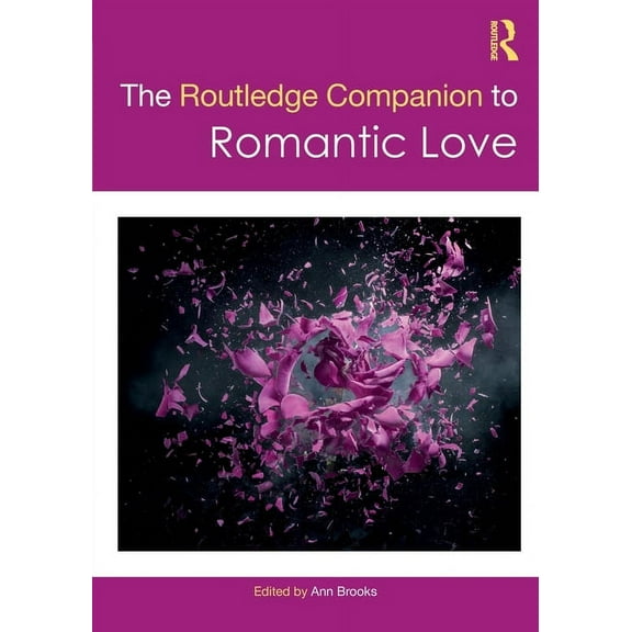 Routledge Companions to Gender The Routledge Companion to Romantic Love, (Paperback)