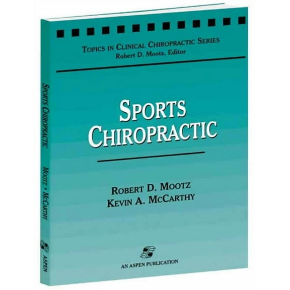 Topics in Clinical Chiropractic Sports Chiropractic, (Paperback)