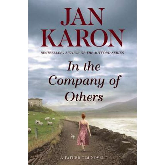 Pre-Owned In the Company of Others: A Father Tim Novel (Hardcover) 0670022128 9780670022120