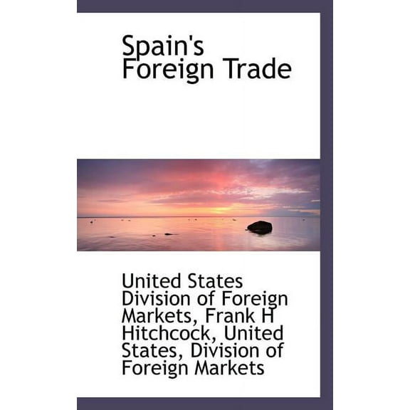 Spain's Foreign Trade (Paperback)
