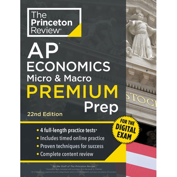 College Test Preparation Princeton Review AP Economics Micro & Macro Premium Prep, 22nd Edition: 4 Practice Tests   Digital Practice Online  , (Paperback)