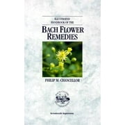 Angle View: Illustrated Handbook of the Bach Flower Remedies, Used [Paperback]
