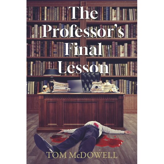 The Professor's Final Lesson, (Hardcover)
