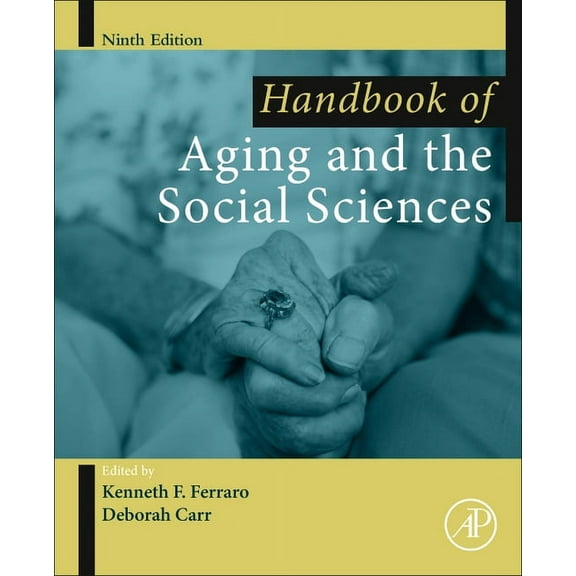 Handbooks of Aging Handbook of Aging and the Social Sciences, (Paperback)