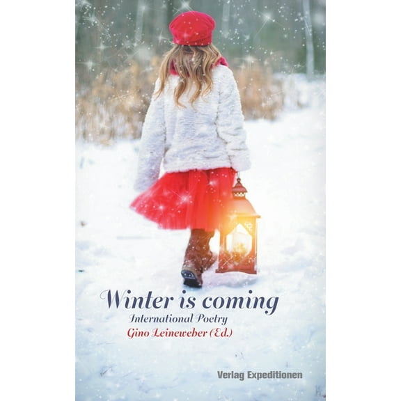 Winter is Coming: International Poetry (Paperback)