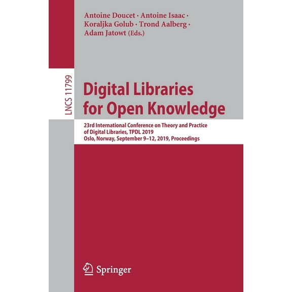 Digital Libraries for Open Knowledge: 23rd International Conference on Theory and Practice of Digital Libraries, Tpdl 20, (Paperback)
