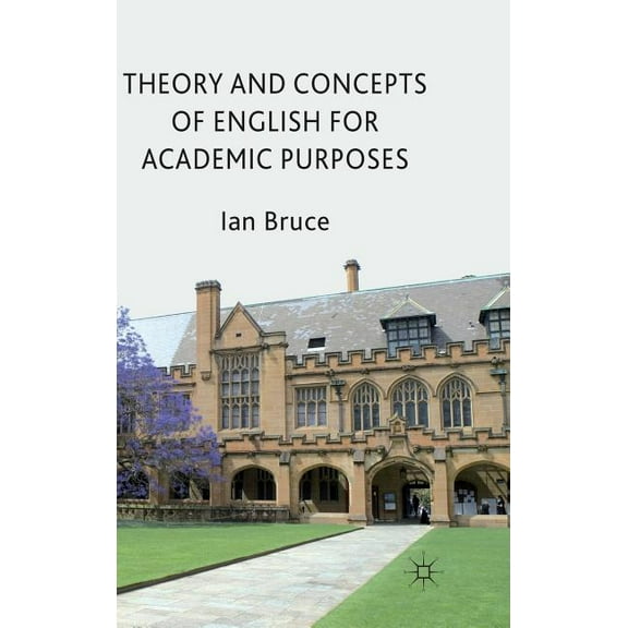 Theory and Concepts of English for Academic Purposes, (Hardcover)