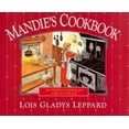 thumbnail image 1 of Pre-Owned Mandie's Cookbook (Mandie Books) (Paperback) 1556612249 9781556612244, 1 of 1