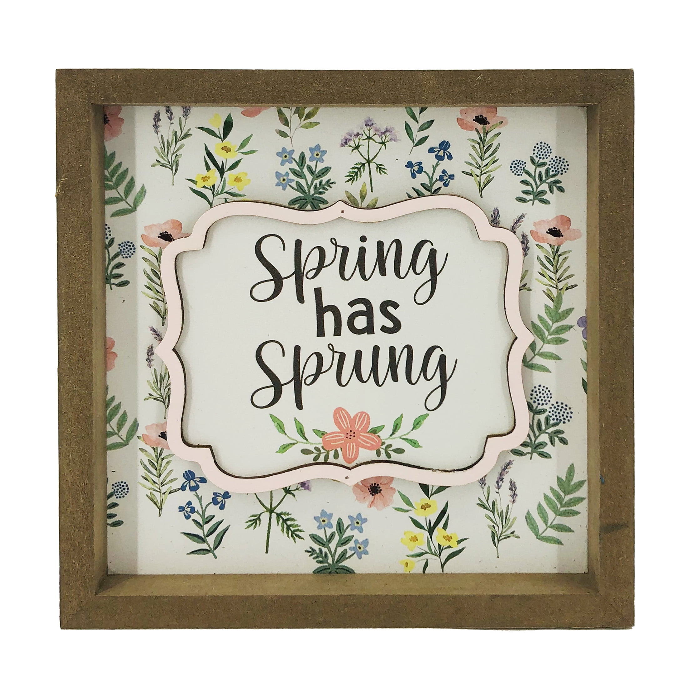 Way To Celebrate Spring has Sprung Sign