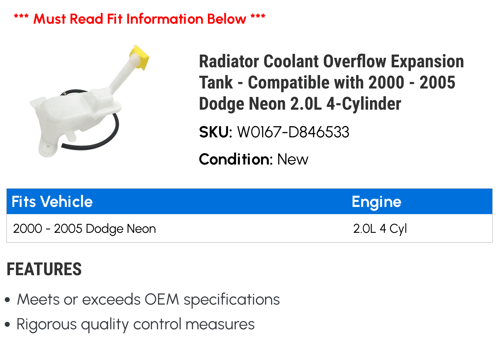 Radiator Coolant Overflow Expansion Tank - Compatible with 2000 - 2005 Dodge Neon 2.0L 4-Cylinder 2001 2002 2003 2004