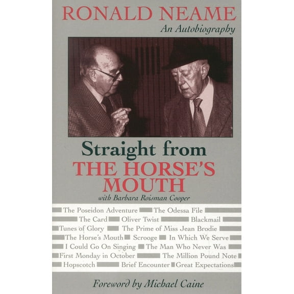 Scarecrow Filmmakers Straight from the Horse's Mouth: Ronald Neame, an Autobiography, Book 98, (Hardcover)