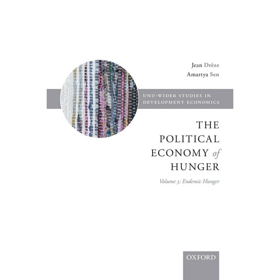 Political Economy of Hunger: Volume 3: Endemic Hunger, (Paperback)