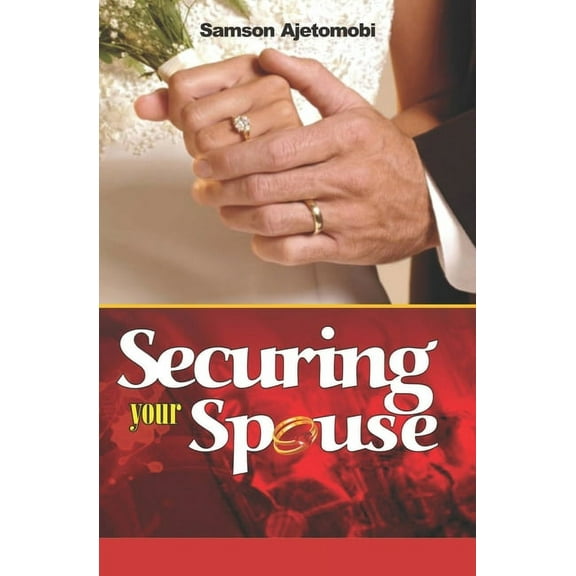 Securing Your Spouse (Paperback)