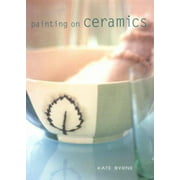 Painting on Ceramics [Paperback - Used]