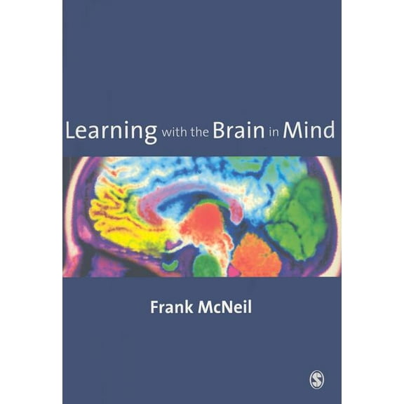 Learning with the Brain in Mind, (Paperback)