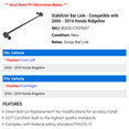 thumbnail image 2 of Stabilizer Bar Link - Compatible with 2006 - 2014 Honda Ridgeline 2007 2008 2009 2010 2011 2012 2013, 2 of 2