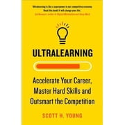 Ultralearning by Scott H. Young - PB