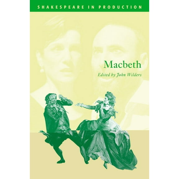Shakespeare in Production Macbeth, (Paperback)