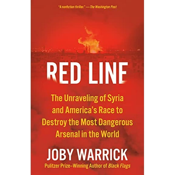 Pre-Owned Red Line: The Unraveling of Syria and America's Race to Destroy the Most Dangerous Arsenal in the World Paperback