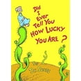 thumbnail image 2 of Classic Seuss Did I Ever Tell You How Lucky You Are?, (Hardcover), 2 of 3