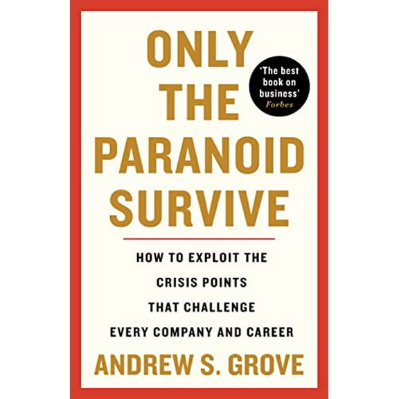 Only the Paranoid Survive