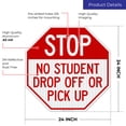 thumbnail image 3 of Stop No Student Drop Off or Pick Up Sign,, 3 of 8