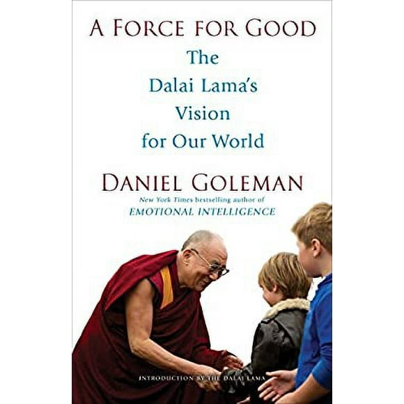 Pre-Owned A Force for Good : The Dalai Lama's Vision for Our World 9780553394894