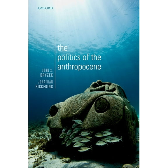 The Politics of the Anthropocene, (Paperback)