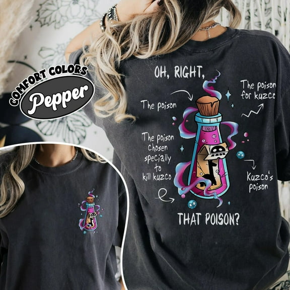 Two Sided Vintage Oh Right That Poison Llama Poison For Kuzco T-Shirt, The Emperor's New Groove Disney shirt, Disneyland Trip