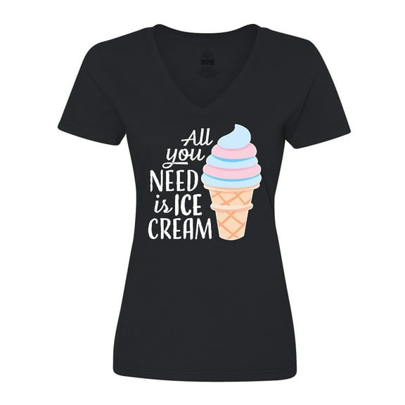 Inktastic All You Need is Ice Cream with Ice Cream Cone Women's V-Neck T-Shirt