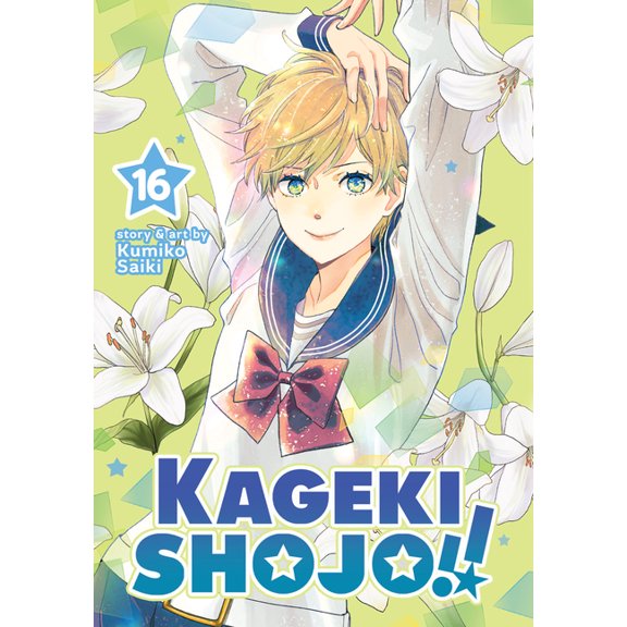 Kageki Shojo!! Kageki Shojo!! Vol. 16, (Paperback)