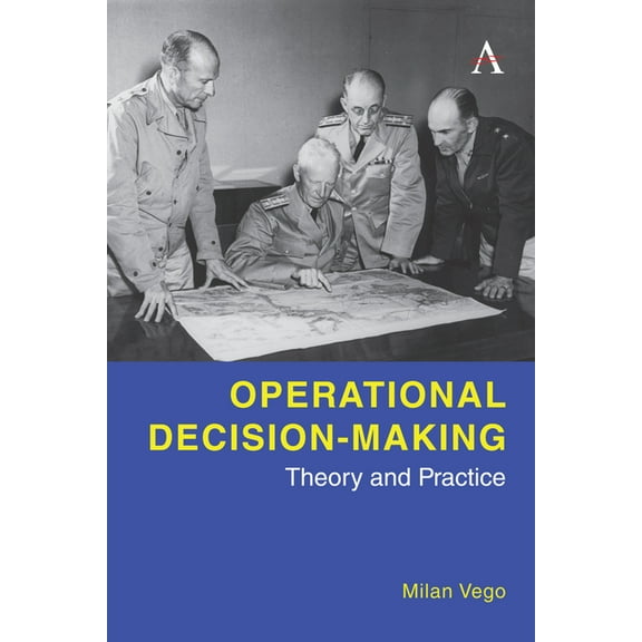 Operational Decision-Making: Theory and Practice, (Hardcover)