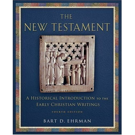 Pre-Owned The New Testament: A Historical Introduction to the Early Christian Writings Paperback