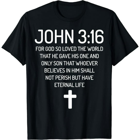 John 3:16 Bible Verse Scripture Christian God loves T-Shirt