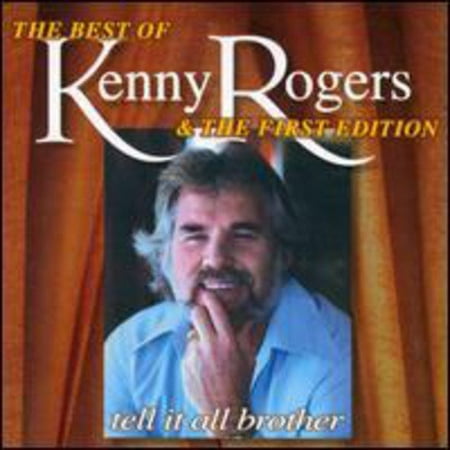 The Best Of Kenny Rogers And The Edition: Tell It All Brother